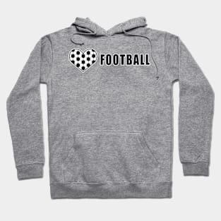 Love Football / Soccer Hoodie